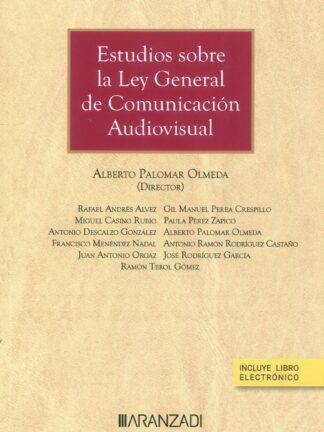 Estudios sobre la ley general de comunicación audiovisual