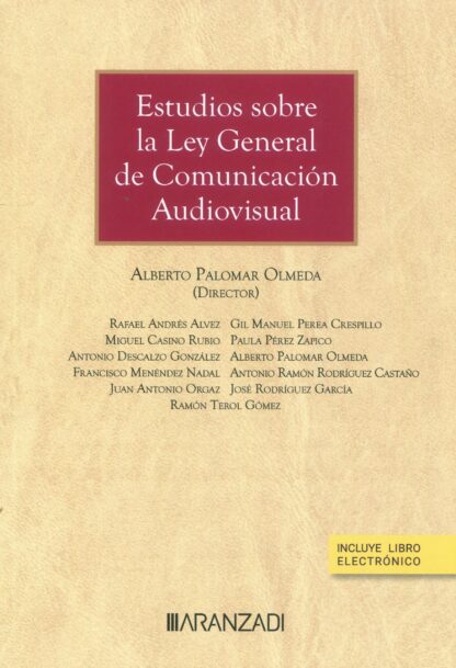 Estudios sobre la ley general de comunicación audiovisual