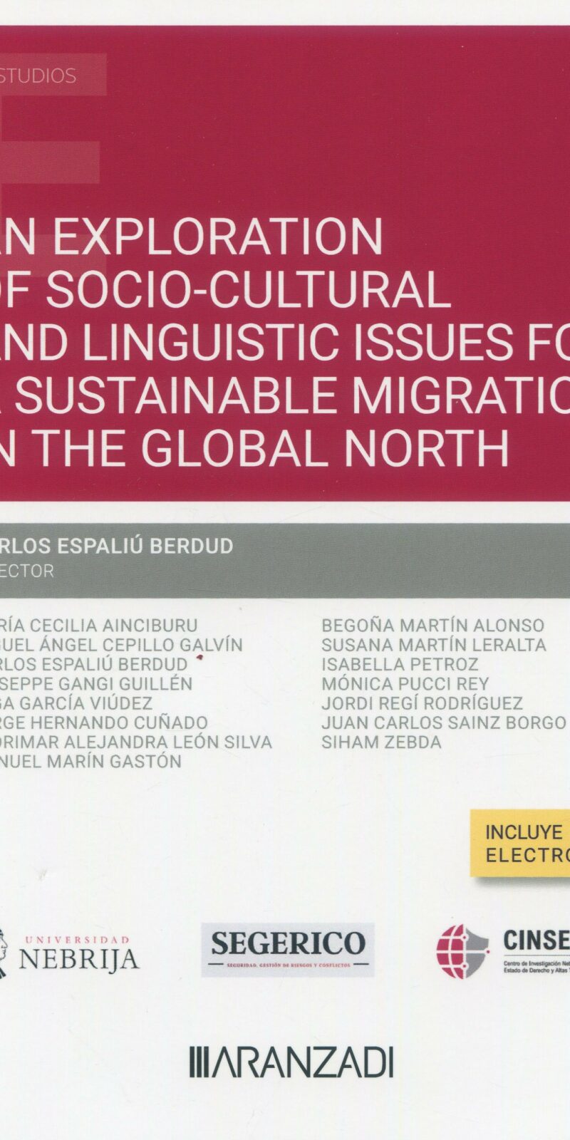 An exploration of socio-cultural and liguistic issues for a sustainable migration in the global north 9788491351184