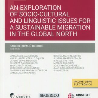 An exploration of socio-cultural and liguistic issues for a sustainable migration in the global north