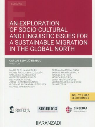An exploration of socio-cultural and liguistic issues for a sustainable migration in the global north