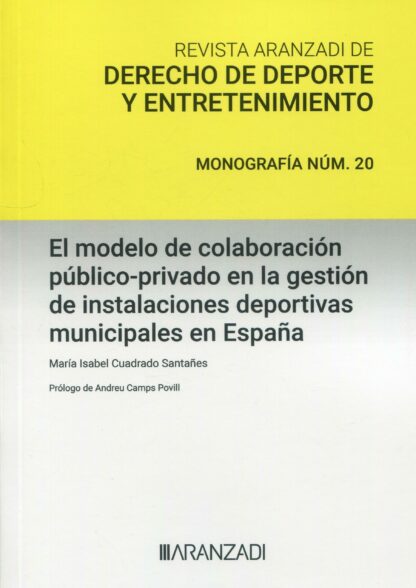 Modelo de colaboración público-privado en la gestión de instalaciones deportivas municipales en España