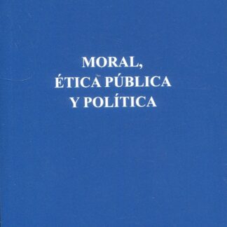 Moral, ética pública y política