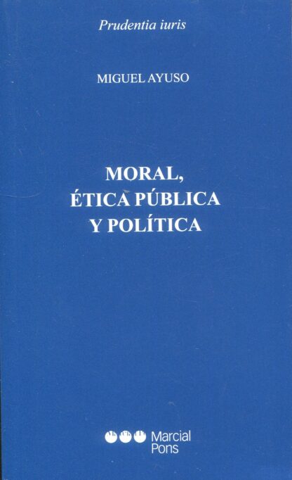 Moral, ética pública y política