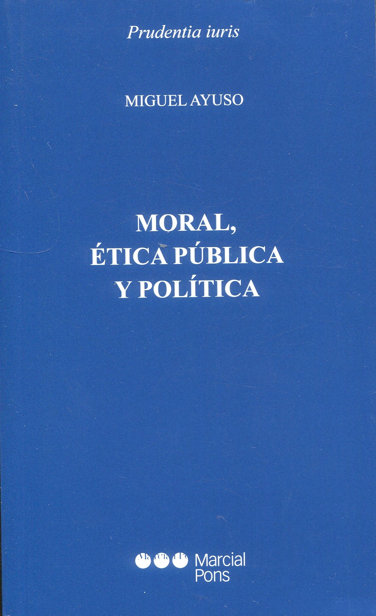 Moral, ética pública y política 9788413816463