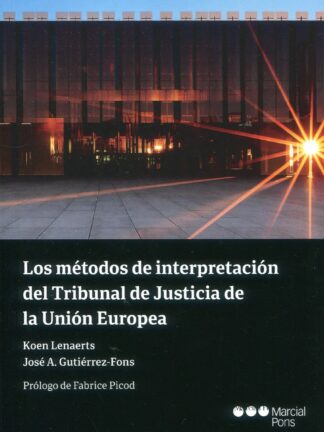 Métodos de interpretación del Tribunal de Justicia de la Unión Europea