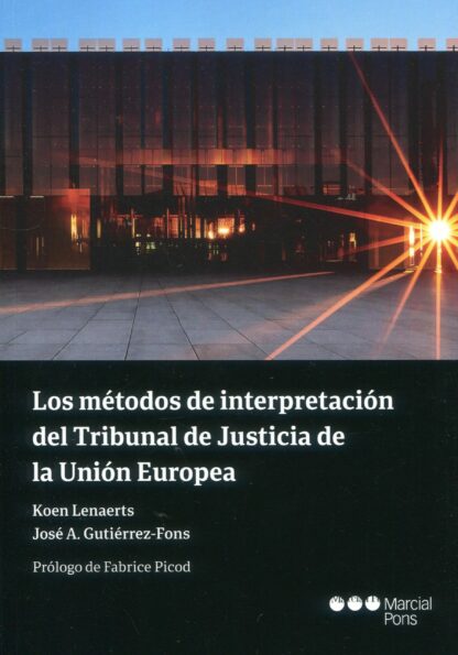 Métodos de interpretación del Tribunal de Justicia de la Unión Europea