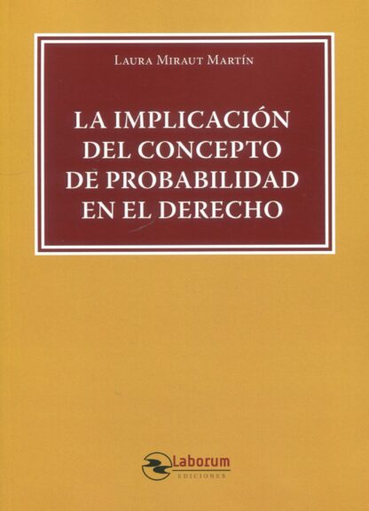 Implicación del concepto de probabilidad en el derecho
