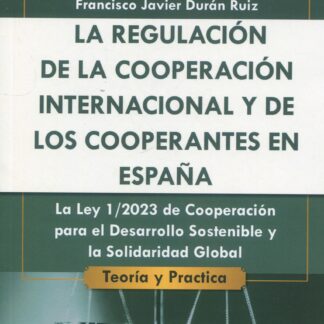 Regulación de la cooperación internacional y de los cooperantes en España
