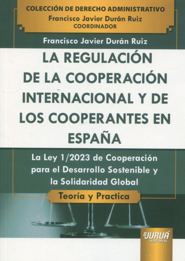 Regulación de la cooperación internacional/ 9789897129247