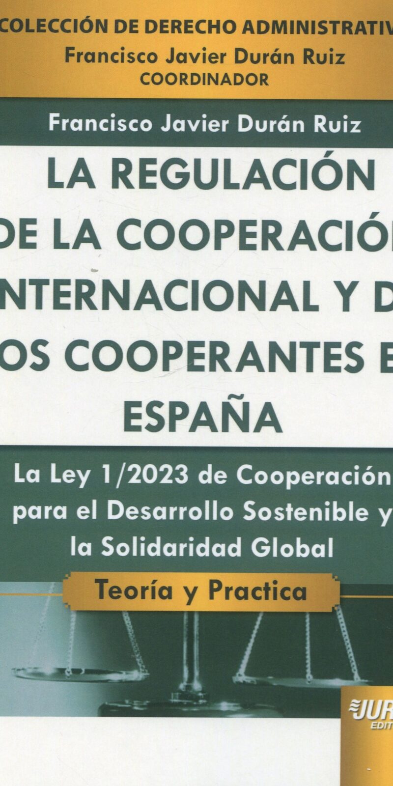 Regulación de la cooperación internacional/ 9789897129247