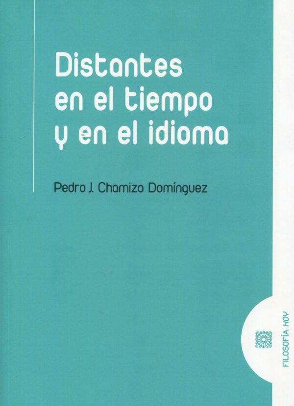 Distantes en el tiempo y en el idioma 9788413695921