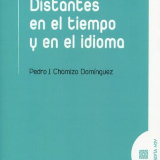 Distantes en el tiempo y en el idioma