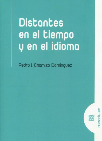 Distantes en el tiempo y en el idioma