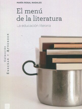 El menú de la literatura. La educación literaria
