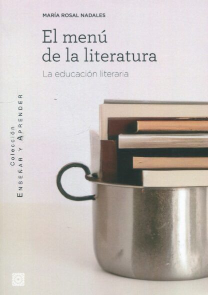 El menú de la literatura. La educación literaria