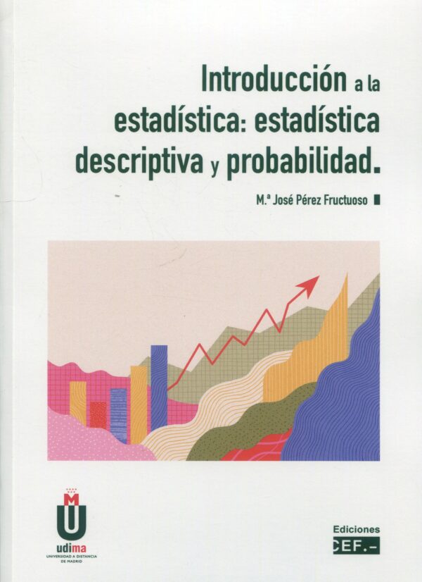 Introducción a la estadística: estadística descriptiva y probabilidad 9788445445808