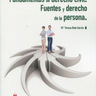 Fundamentos de derecho civil. Fuentes y derecho de la persona 2023