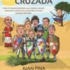 La décima cruzada. La guerra de la nueva derecha radical contra el liberalismo 