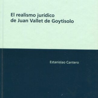 Realismo jurídico de Juan Vallet de Goytisolo