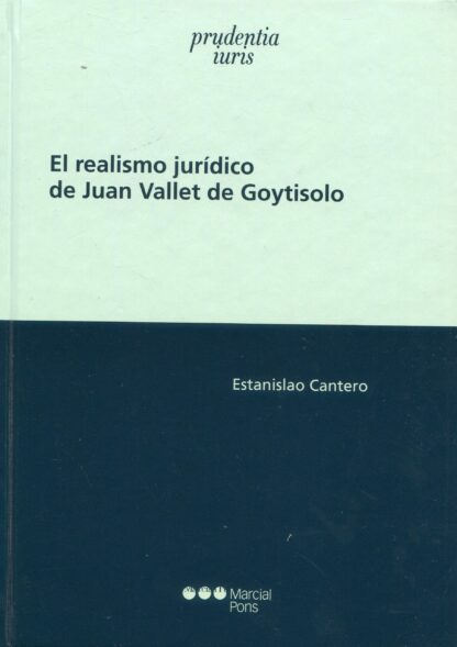 Realismo jurídico de Juan Vallet de Goytisolo