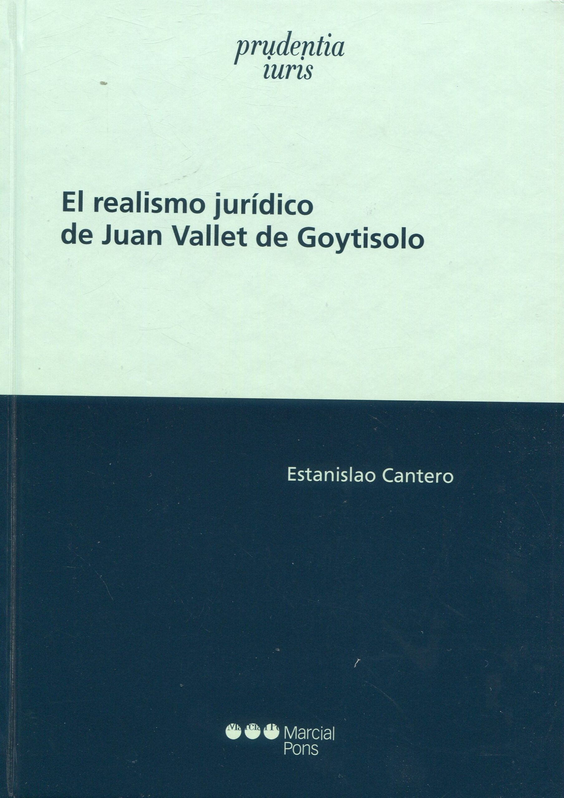 Realismo jurídico de Juan Vallet de Goytisolo 9788413816241