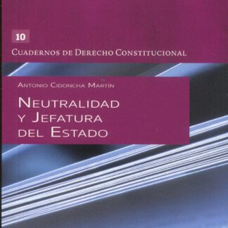 Neutralidad y Jefatura del Estado