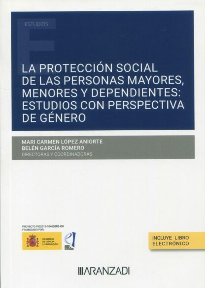 La protección social de las personas mayores, menores y dependientes: estudios con perspectiva de género