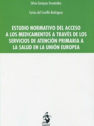 Estudio normativo del acceso a los medicamentos a través de los servicios de atención primaria a la salud en la Unión Europea