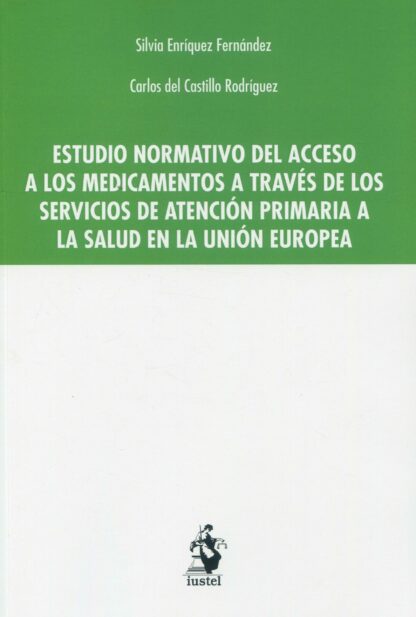 Estudio normativo del acceso a los medicamentos a través de los servicios de atención primaria a la salud en la Unión Europea