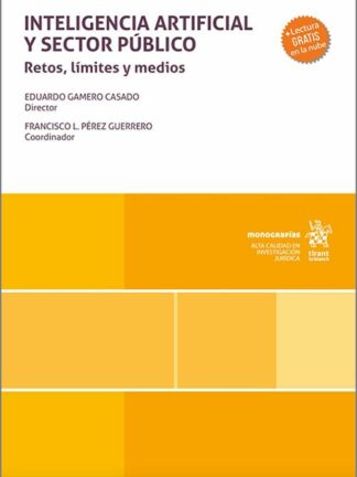 Inteligencia artificial y sector público. Retos, límites y medios