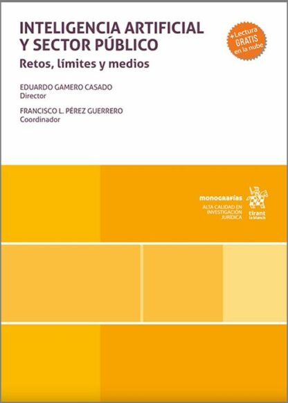 Inteligencia artificial y sector público. Retos, límites y medios