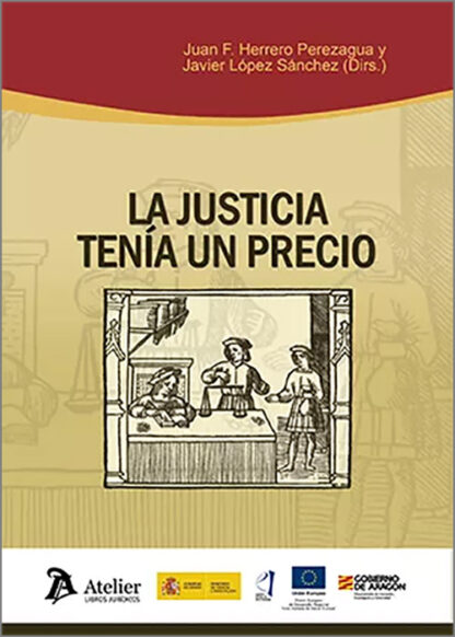 Justicia tenía un precio