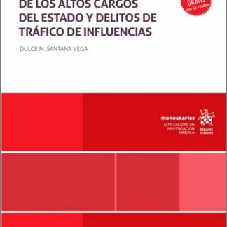 Puertas giratorias de los altos cargos del Estado y delitos de tráfico de influencias