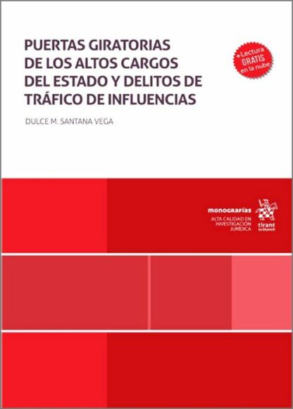 Puertas giratorias de los altos cargos del Estado y delitos de tráfico de influencias