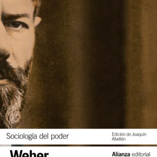 Sociología del poder. Los tipos del poder legítimo