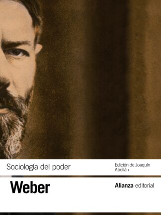 Sociología del poder. Los tipos del poder legítimo