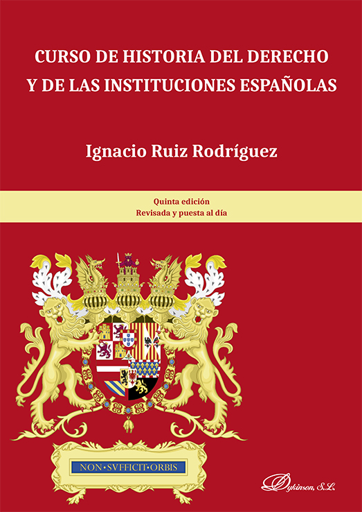 Curso de historia del derecho y de las instituciones españolas 9788411704632