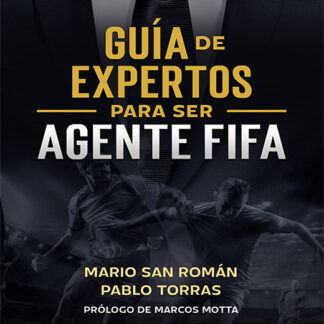 Guía de expertos para ser agente FIFA