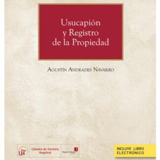 Usucapión y registro de la propiedad