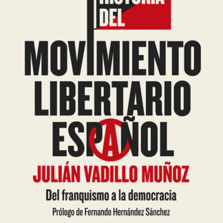 Historia del movimiento libertario español Del franquismo a la democracia