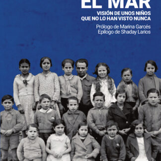 El mar: visión de unos niños que no lo han visto nunca