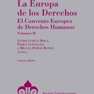 Europa de los Derechos Volumen II 2023 El Convenio Europeo de Derechos Humanos