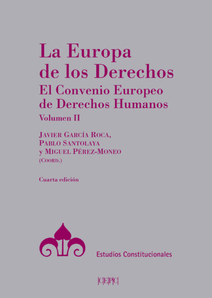 Europa de los Derechos Volumen II 2023 El Convenio Europeo de Derechos Humanos