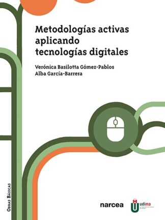 Metodologías activas aplicando tecnologías digitales