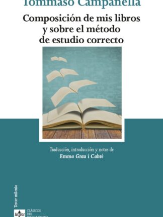 Composición de mis libros y sobre el método de estudio correcto