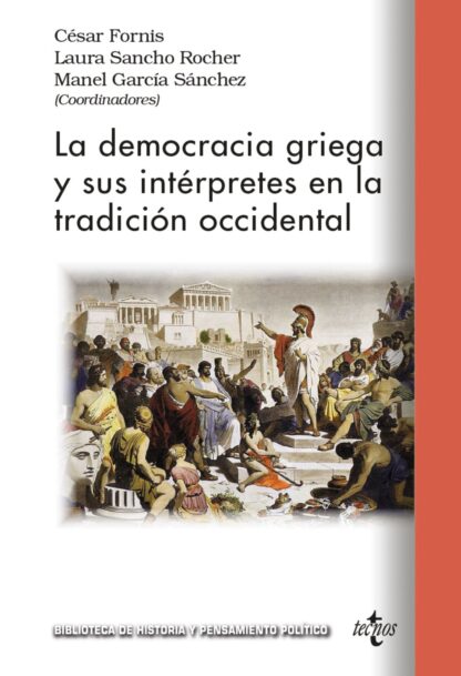 Democracia griega y sus intérpretes en la tradición occidental