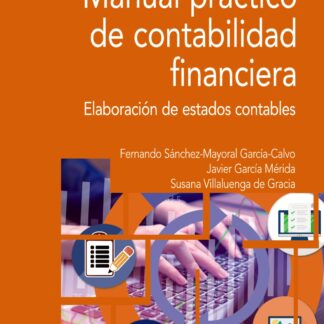 Manual práctico de contabilidad financiera Elaboración de estados contables