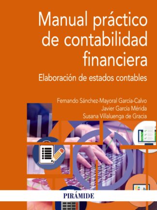 Manual práctico de contabilidad financiera Elaboración de estados contables