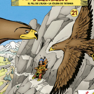 Yakari vol 21. El fill de l´aliga la colera de tatanka